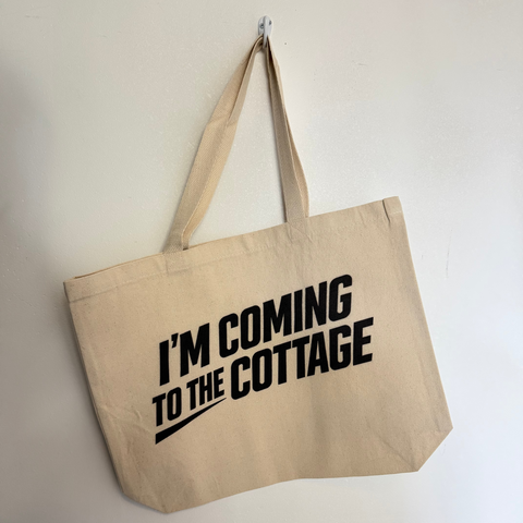 I'm Coming To The Cottage Tote