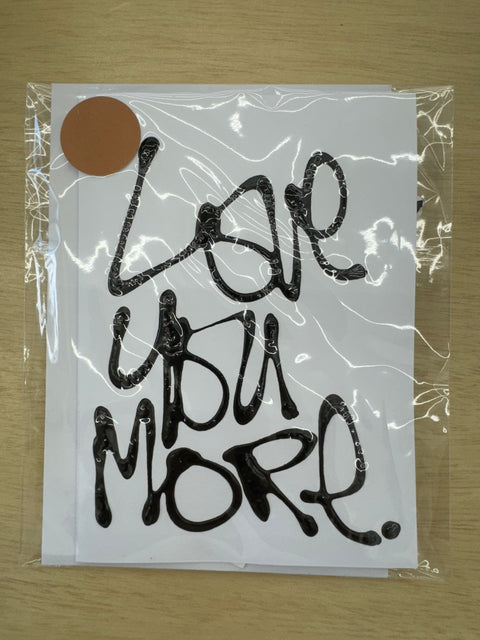 Love You More Card