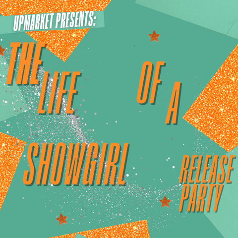LIFE OF A SHOWGIRL RELEASE PARTY